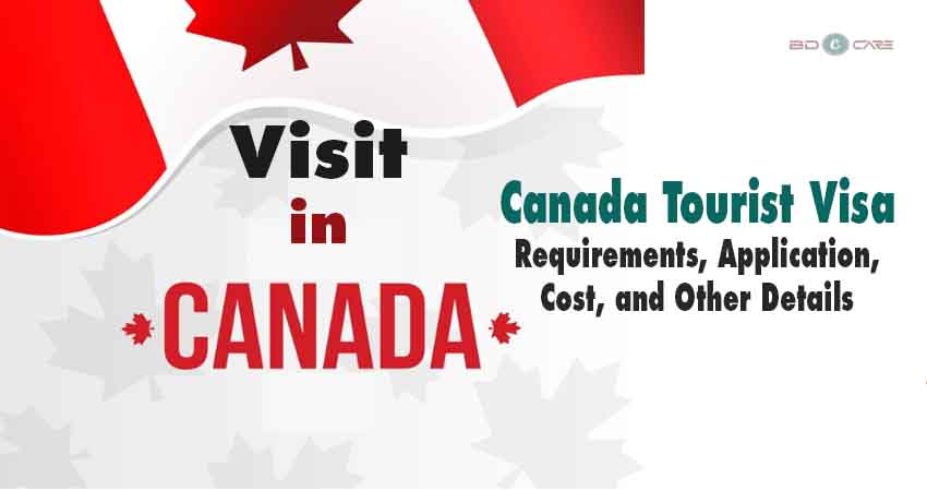 Canada Tourist Visa Canada Visitor Visa