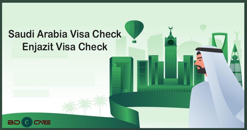 Saudi Arabia Enjazit Visa Check Online