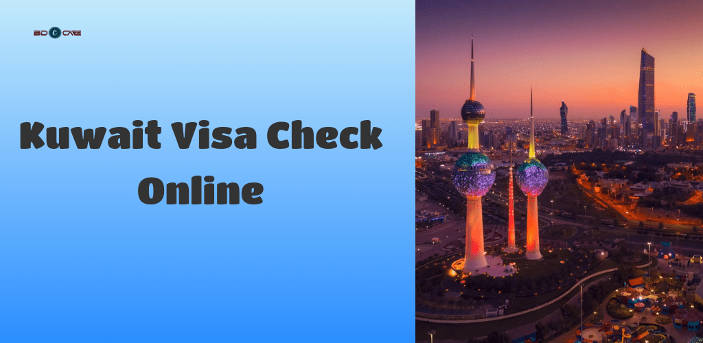 Kuwait Visa Check Online