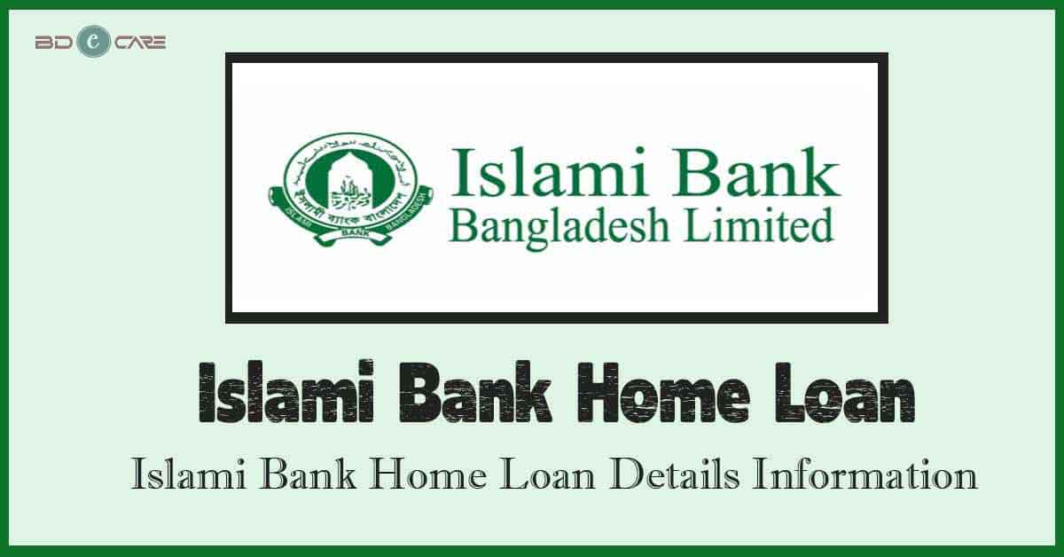 Islami Bank Home Loan